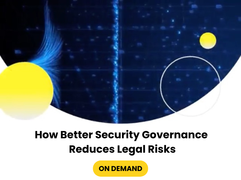 text reads how better security governance reduces legal risks